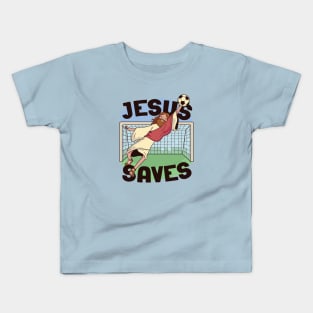 Jesus Saves // Funny Jesus Soccer Cartoon Kids T-Shirt